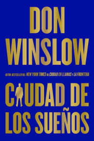 Audio books download android City of Dreams / Ciudad de los sueños (Spanish edition) by Don Winslow MOBI PDB PDF 9780063323797 (English Edition)