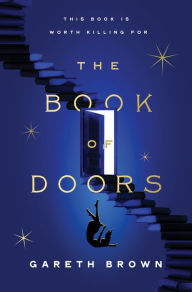 Download google books to kindle fire The Book of Doors: A Novel 9780063323988 by Gareth Brown