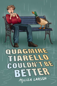 Title: Quagmire Tiarello Couldn't Be Better, Author: Mylisa Larsen