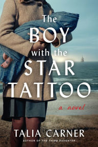 The Boy with the Star Tattoo: A Novel