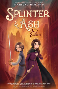 Title: Splinter & Ash #2: City of Secrets, Author: Marieke Nijkamp