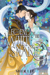 Free full pdf ebook downloads Legend of the White Snake (English literature) by Sher Lee 9780063327191 iBook