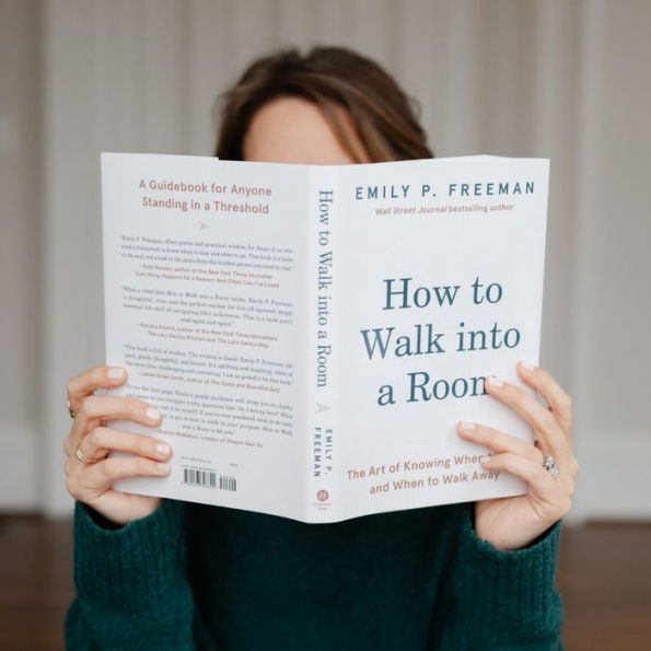 How to Walk into a Room: The Art of Knowing When to Stay and When to Walk Away