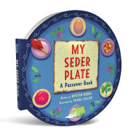 Title: My Seder Plate Shaped Board Book, Author: Kristen Weber