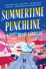 Summertime Punchline: A Novel