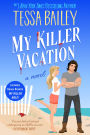 My Killer Vacation: A Novel