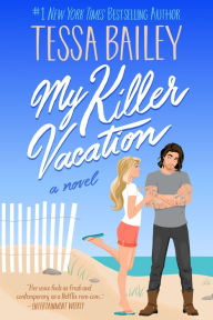 Free english books for downloading My Killer Vacation: A Novel in English