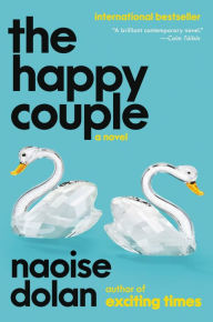 Online books bg download The Happy Couple by Naoise Dolan (English Edition) MOBI iBook 9780063330467