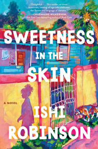 Google book online downloader Sweetness in the Skin: A Novel 9780063334878