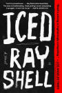 Iced: A Novel
