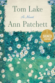 Title: Tom Lake (Signed Book), Author: Ann Patchett