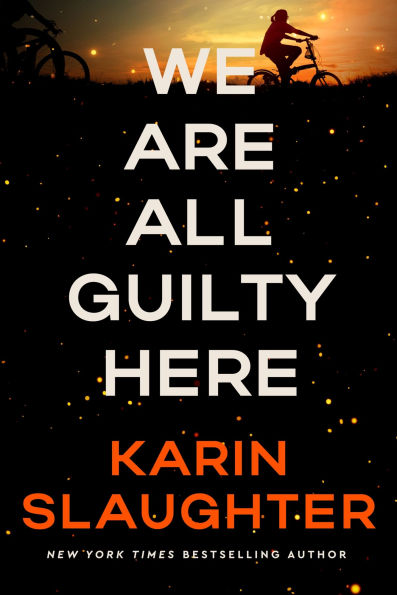 We Are All Guilty Here: A Novel