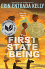 The First State of Being (Newbery Medal Winner)