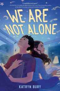 Download electronic ebooks We Are Not Alone by Katryn Bury 9780063337411 