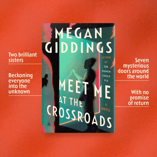 Meet Me at the Crossroads: A Novel