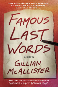 Title: Famous Last Words: A Novel, Author: Gillian McAllister