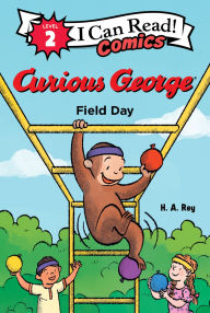 Title: Curious George: Field Day, Author: H. A. Rey