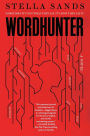 Wordhunter: A Novel