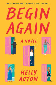 Free ebook ebook downloads Begin Again: A Novel 9780063345348 iBook FB2 by Helly Acton in English