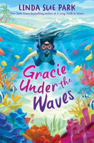 Title: Gracie Under the Waves, Author: Linda Sue Park