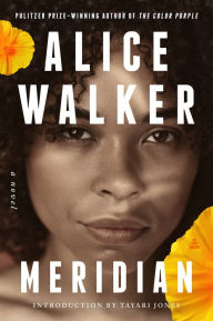 Title: Meridian, Author: Alice Walker