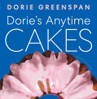 Title: Dorie's Anytime Cakes, Author: Dorie Greenspan