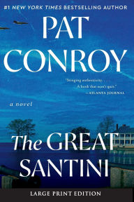 Title: The Great Santini, Author: Pat Conroy