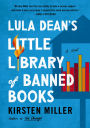 Lula Dean's Little Library of Banned Books: A Novel
