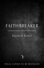 Faithbreaker: A Novel