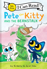 Title: Pete the Kitty and the Beanstalk, Author: James Dean
