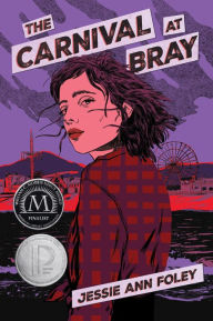 Title: The Carnival at Bray, Author: Jessie Ann Foley