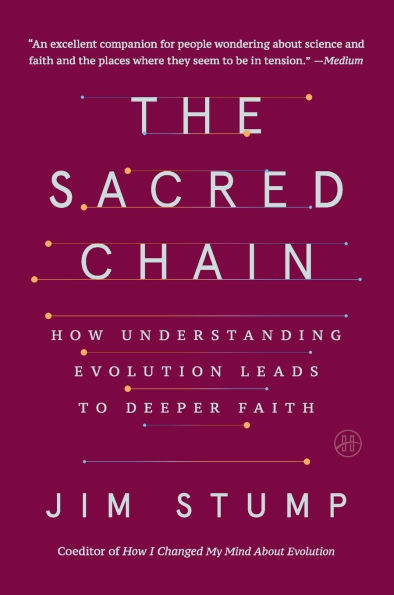 The Sacred Chain: How Understanding Evolution Leads to Deeper Faith