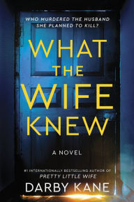 Electronics books free download What the Wife Knew: A Novel