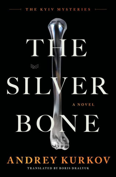 The Silver Bone: A Novel