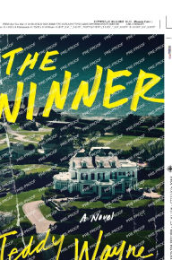 Mobi books free download The Winner: A Novel 9780063353619 by Teddy Wayne CHM MOBI FB2 in English