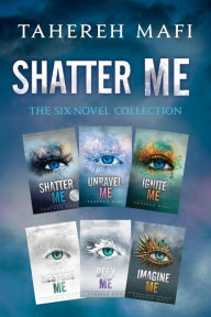 Download free textbook ebooks Shatter Me: The Six-Novel Collection: Shatter Me, Unravel Me, Ignite Me, Restore Me, Defy Me, Imagine Me 9780063353787