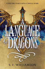 Free mobipocket ebooks download A Language of Dragons by S. F. Williamson MOBI DJVU 9780063353848