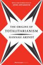 The Origins of Totalitarianism: With a New Introduction by Anne Applebaum