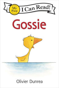 Title: Gossie, Author: Olivier Dunrea