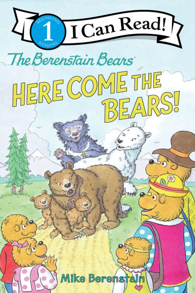 the Berenstain Bears: Here Come Bears!
