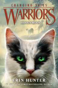 Title: Warriors: Changing Skies #2: Hidden Moon, Author: Erin Hunter
