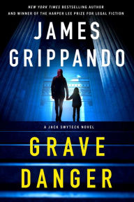 Online ebook downloads for free Grave Danger: A Jack Swyteck Novel DJVU MOBI 9780063358034 by James Grippando English version