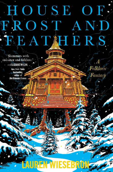 House of Frost and Feathers: A Folkloric Fantasy