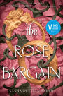 The Rose Bargain