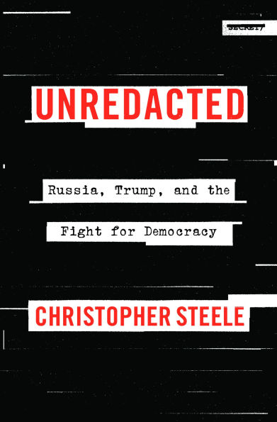 Unredacted: Russia, Trump, and the Fight for Democracy