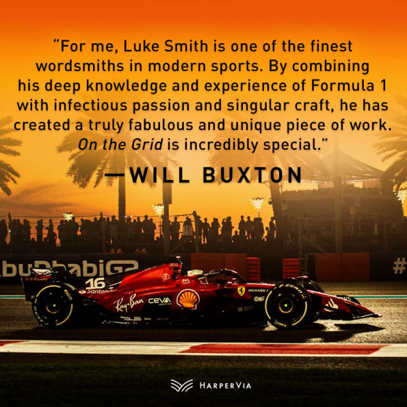 On the Grid: Life Behind Scenes of Formula 1