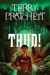 Title: Thud! (Discworld Series #34), Author: Terry Pratchett