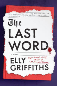Title: The Last Word: A Novel, Author: Elly Griffiths