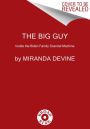 The Big Guy: Inside the Biden Family Scandal Machine