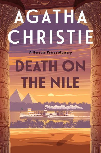 Death on The Nile: A Hercule Poirot Mystery: Official Authorized Edition